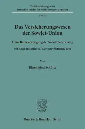 Schütte |  Das Versicherungswesen der Sowjet-Union | Buch |  Sack Fachmedien