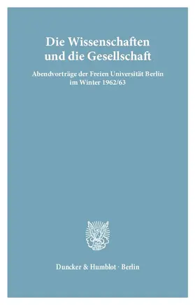  Die Wissenschaften und die Gesellschaft. | Buch |  Sack Fachmedien