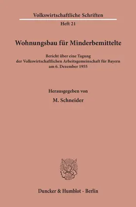 Schneider |  Wohnungsbau für Minderbemittelte. | Buch |  Sack Fachmedien