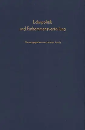 Arndt |  Lohnpolitik und Einkommensverteilung. | Buch |  Sack Fachmedien