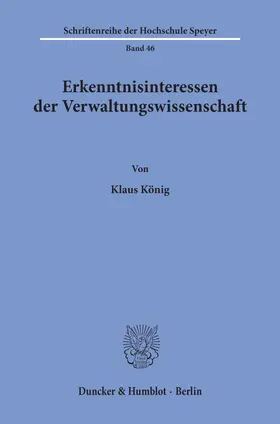 König |  Erkenntnisinteressen der Verwaltungswissenschaft. | Buch |  Sack Fachmedien