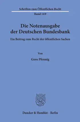 Pfennig |  Die Notenausgabe der Deutschen Bundesbank. | Buch |  Sack Fachmedien