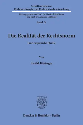 Kininger |  Die Realität der Rechtsnorm. | Buch |  Sack Fachmedien