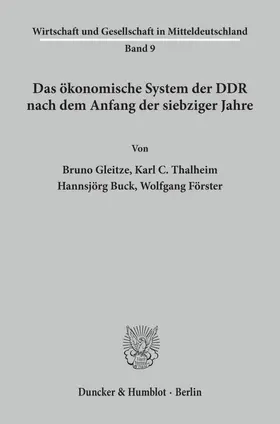 Gleitze / Thalheim / Buck | Das ökonomische System der DDR nach dem Anfang der siebziger Jahre. | Buch | 978-3-428-02636-4 | sack.de