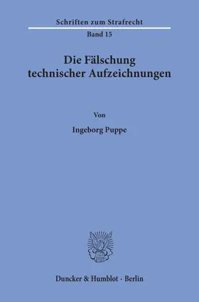 Puppe |  Die Fälschung technischer Aufzeichnungen. | Buch |  Sack Fachmedien