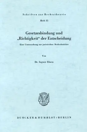 Ebsen |  Gesetzesbindung und "Richtigkeit" der Entscheidung. | Buch |  Sack Fachmedien
