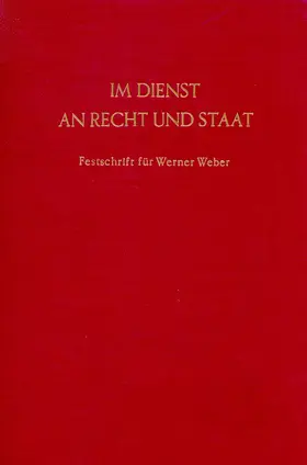 Schneider / Götz |  Im Dienst an Recht und Staat. | Buch |  Sack Fachmedien
