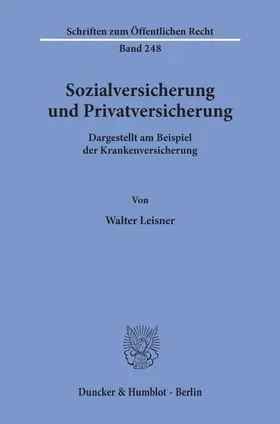 Leisner |  Sozialversicherung und Privatversicherung. | Buch |  Sack Fachmedien