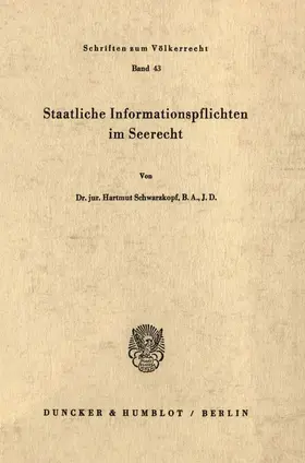 Schwarzkopf |  Staatliche Informationspflichten im Seerecht. | Buch |  Sack Fachmedien