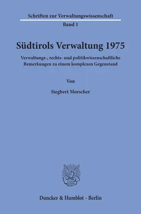 Morscher |  Südtirols Verwaltung 1975. | Buch |  Sack Fachmedien