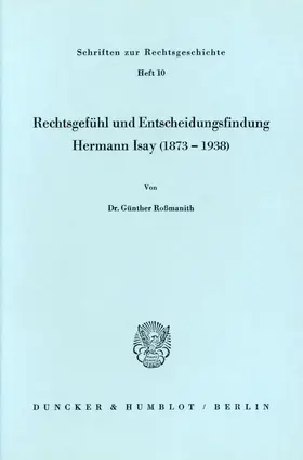 Roßmanith |  Rechtsgefühl und Entscheidungsfindung. | Buch |  Sack Fachmedien
