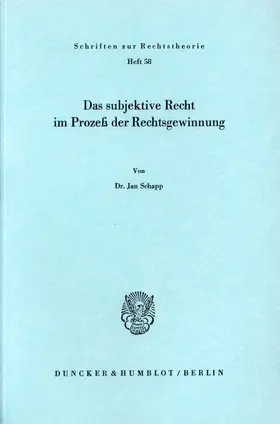 Schapp |  Das subjektive Recht im Prozeß der Rechtsgewinnung. | Buch |  Sack Fachmedien