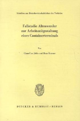 Jehle / Kramer |  Fallstudie Altenwerder zur Arbeitsgestaltung eines Containerterminals. | Buch |  Sack Fachmedien