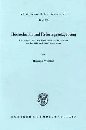 Avenarius |  Hochschulen und Reformgesetzgebung. | Buch |  Sack Fachmedien