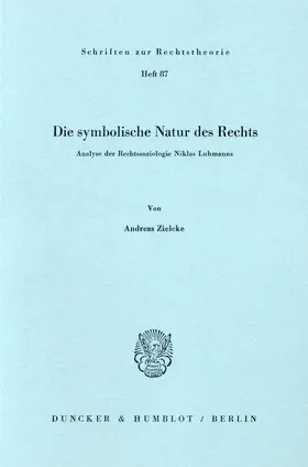 Zielcke |  Die symbolische Natur des Rechts. | Buch |  Sack Fachmedien