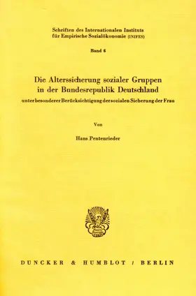 Pentenrieder |  Die Alterssicherung sozialer Gruppen in der Bundesrepublik Deutschland | Buch |  Sack Fachmedien
