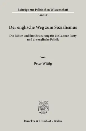 Wittig |  Der englische Weg zum Sozialismus. | Buch |  Sack Fachmedien