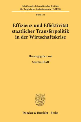 Pfaff |  Effizienz und Effektivität staatlicher Transferpolitik in der Wirtschaftskrise. | Buch |  Sack Fachmedien