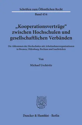 Uechtritz |  "Kooperationsverträge" zwischen Hochschulen und gesellschaftlichen Verbänden. | Buch |  Sack Fachmedien