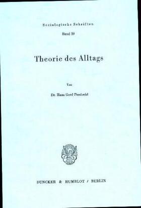 Prodoehl |  Theorie des Alltags. | Buch |  Sack Fachmedien
