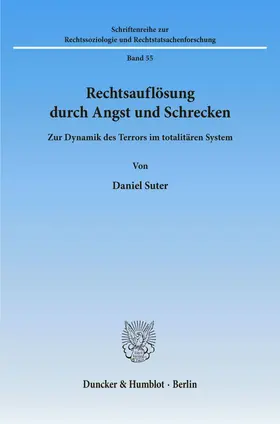 Suter |  Rechtsauflösung durch Angst und Schrecken. | Buch |  Sack Fachmedien