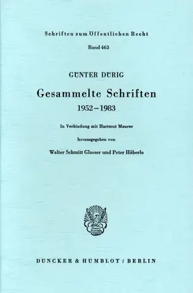 Dürig / Schmitt Glaeser / Häberle |  Gesammelte Schriften 1952 - 1983. | Buch |  Sack Fachmedien