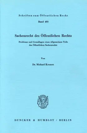 Kromer |  Sachenrecht des Öffentlichen Rechts. | Buch |  Sack Fachmedien
