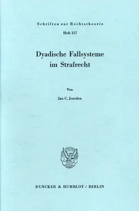 Joerden |  Dyadische Fallsysteme im Strafrecht. | Buch |  Sack Fachmedien
