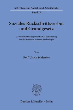 Schlenker |  Soziales Rückschrittsverbot und Grundgesetz. | Buch |  Sack Fachmedien