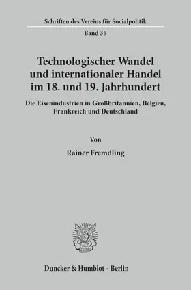 Fremdling |  Technologischer Wandel und internationaler Handel im 18. und19. Jahrhundert. | Buch |  Sack Fachmedien