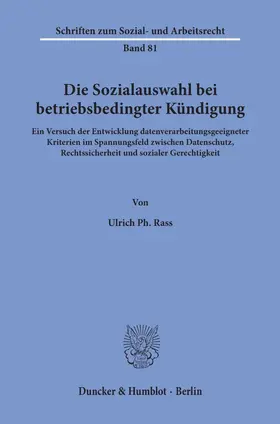 Rass |  Die Sozialauswahl bei betriebsbedingter Kündigung. | Buch |  Sack Fachmedien