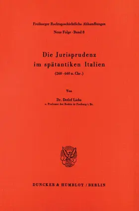 Liebs |  Die Jurisprudenz im spätantiken Italien. | Buch |  Sack Fachmedien