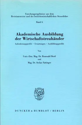 Fattinger / Bertl |  Akademische Ausbildung der Wirtschaftstreuhänder. | Buch |  Sack Fachmedien