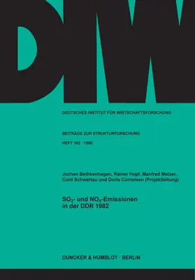 Bethkenhagen / Hopf / Melzer |  SO2- und NOx-Emissionen in der DDR 1982. | Buch |  Sack Fachmedien