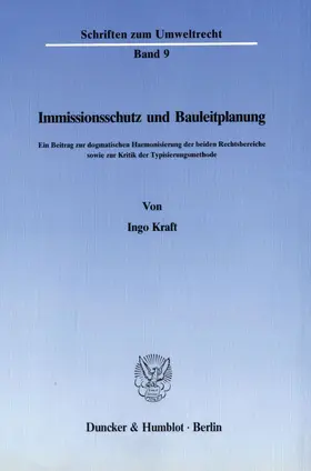 Kraft |  Immissionsschutz und Bauleitplanung. | Buch |  Sack Fachmedien