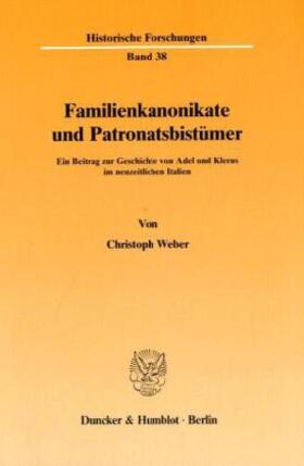 Weber |  Familienkanonikate und Patronatsbistümer. | Buch |  Sack Fachmedien