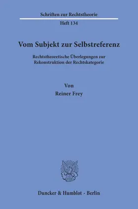 Frey |  Vom Subjekt zur Selbstreferenz. | Buch |  Sack Fachmedien