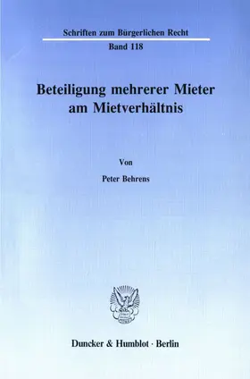 Behrens |  Beteiligung mehrerer Mieter am Mietverhältnis. | Buch |  Sack Fachmedien