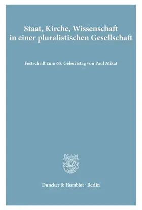 Schwab / Giesen / Listl |  Staat, Kirche, Wissenschaft in einer pluralistischen Gesellschaft. | Buch |  Sack Fachmedien