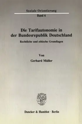 Müller |  Die Tarifautonomie in der Bundesrepublik Deutschland. | Buch |  Sack Fachmedien