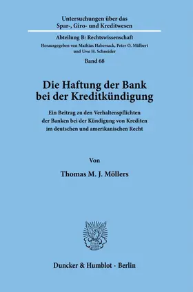 Möllers |  Die Haftung der Bank bei der Kreditkündigung. | Buch |  Sack Fachmedien