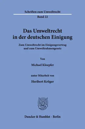 Kloepfer |  Das Umweltrecht in der deutschen Einigung. | Buch |  Sack Fachmedien