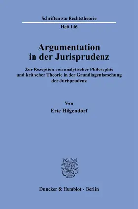 Hilgendorf |  Argumentation in der Jurisprudenz. | Buch |  Sack Fachmedien