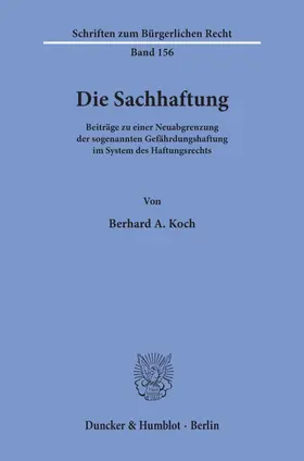 Koch |  Die Sachhaftung. | Buch |  Sack Fachmedien