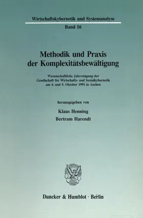 Henning / Harendt |  Methodik und Praxis der Komplexitätsbewältigung. | Buch |  Sack Fachmedien