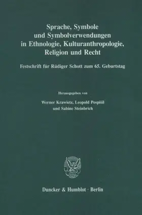 Krawietz / Pospišil / Steinbrich |  Sprache, Symbole und Symbolverwendungen in Ethnologie, Kulturanthropologie, Religion und Recht. | Buch |  Sack Fachmedien