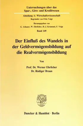 Ehrlicher / Braun |  Der Einfluß des Wandels in der Geldvermögensbildung auf die Realvermögensbildung. | Buch |  Sack Fachmedien