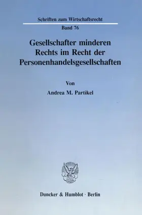 Partikel |  Gesellschafter minderen Rechts im Recht der Personenhandelsgesellschaften. | Buch |  Sack Fachmedien