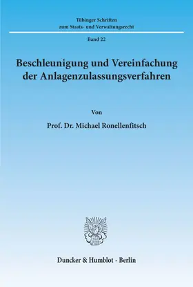 Ronellenfitsch |  Beschleunigung und Vereinfachung der Anlagenzulassungsverfahren. | Buch |  Sack Fachmedien