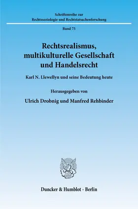 Drobnig / Rehbinder |  Rechtsrealismus, multikulturelle Gesellschaft und Handelsrecht. | Buch |  Sack Fachmedien